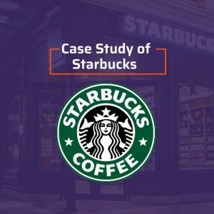 case study on Starbucks