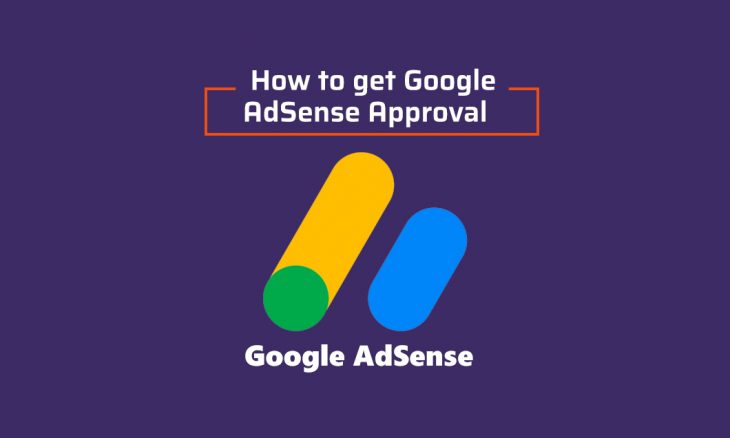 How to get Google AdSense approval